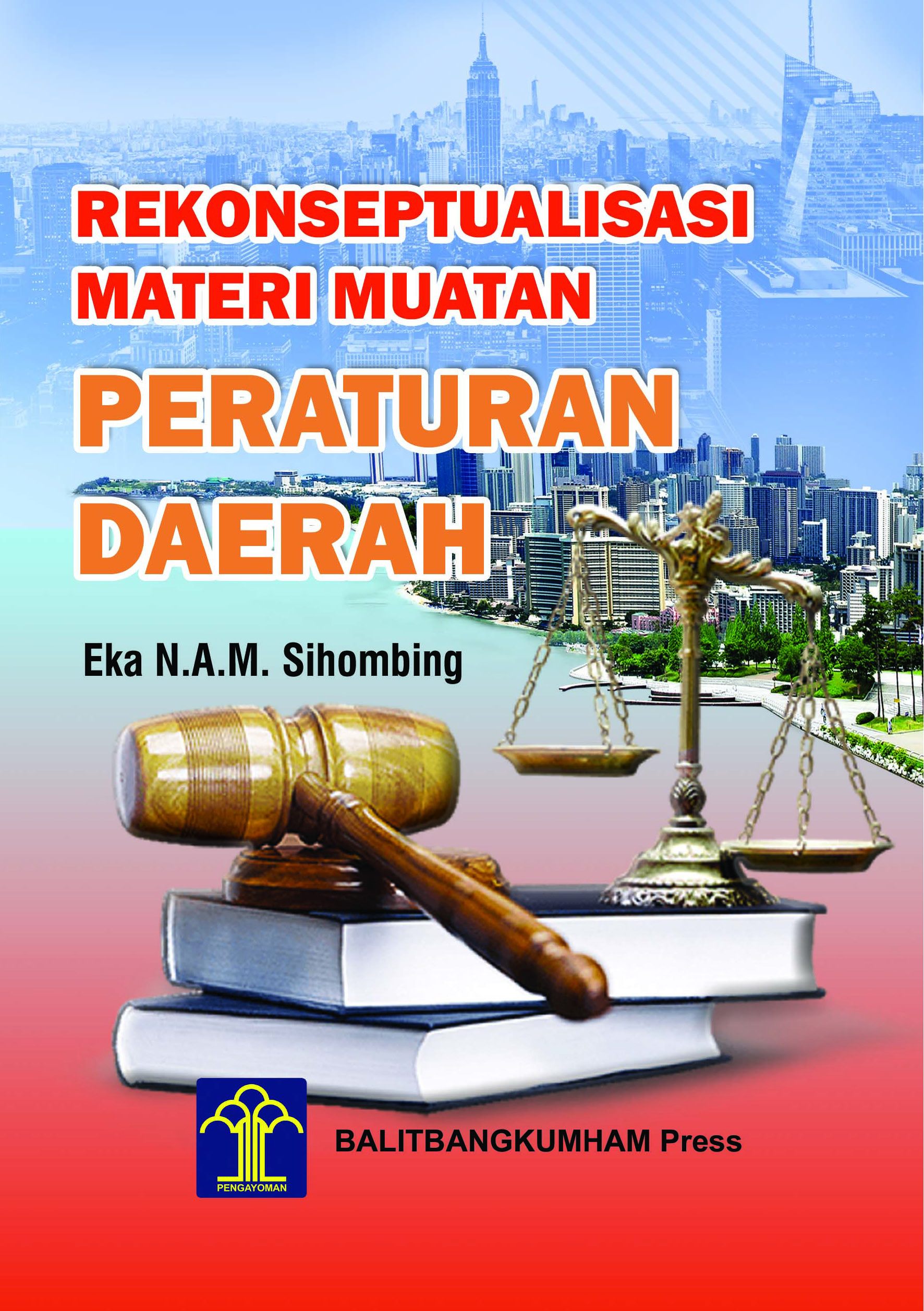 Rekonseptualisasi Materi Muatan Peraturan Daerah